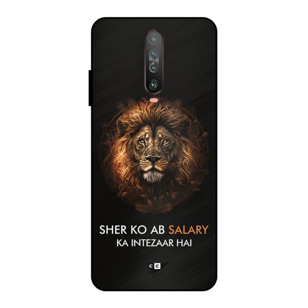 Sher On Salary Metal Back Case for Poco X2