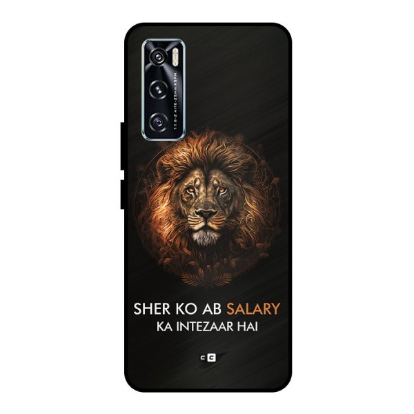 Sher On Salary Metal Back Case for Vivo V20 SE