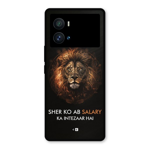 Sher On Salary Metal Back Case for iQOO 9 Pro