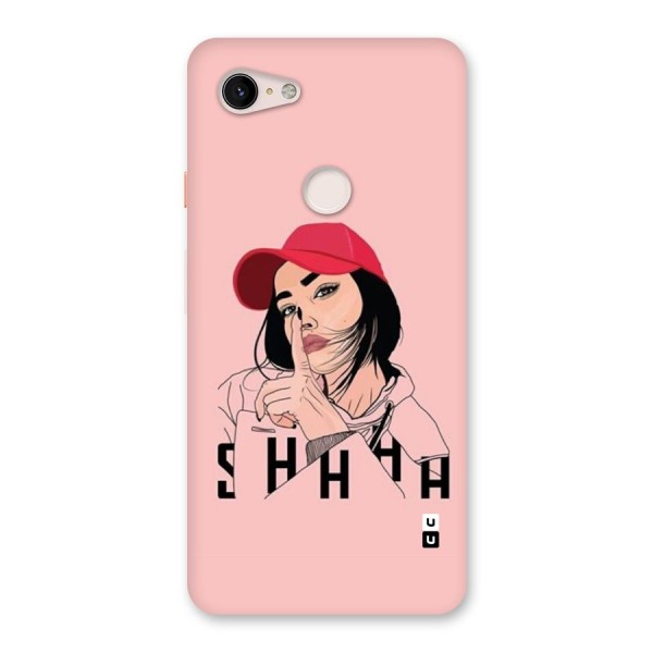 Shhhh Girl Back Case for Google Pixel 3 XL