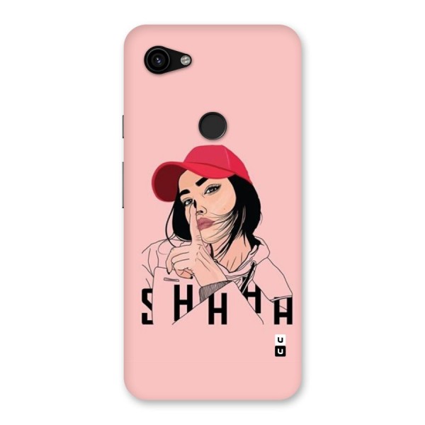 Shhhh Girl Back Case for Google Pixel 3a XL