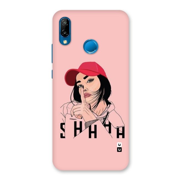 Shhhh Girl Back Case for Huawei P20 Lite