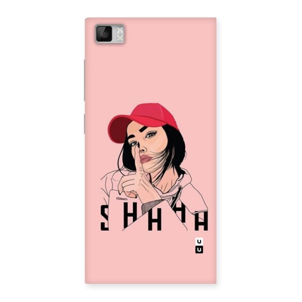 Shhhh Girl Back Case for Mi3