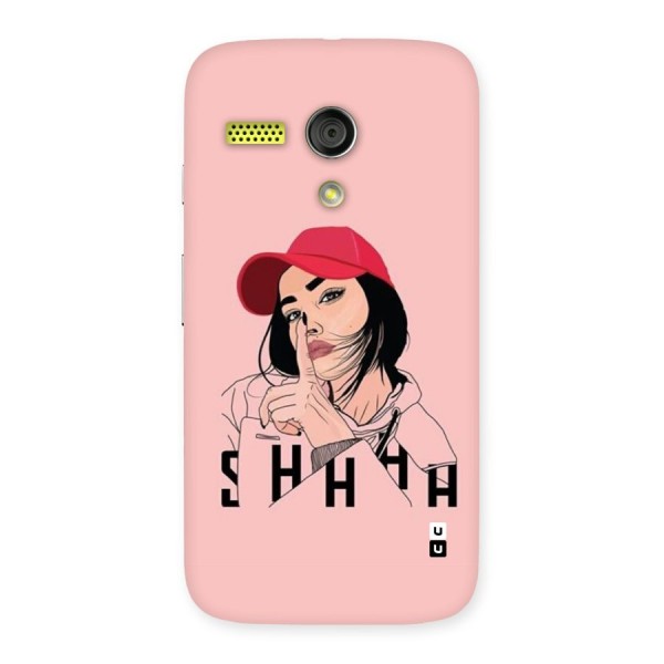 Shhhh Girl Back Case for Moto G