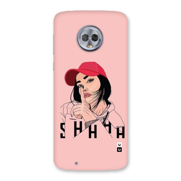 Shhhh Girl Back Case for Moto G6