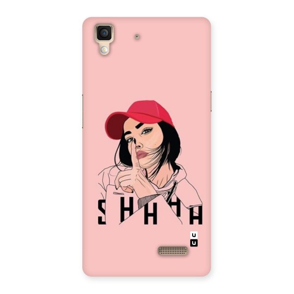 Shhhh Girl Back Case for Oppo R7