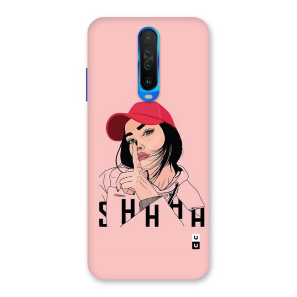 Shhhh Girl Back Case for Poco X2