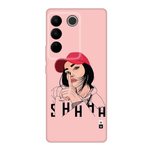 Shhhh Girl Back Case for Vivo V27