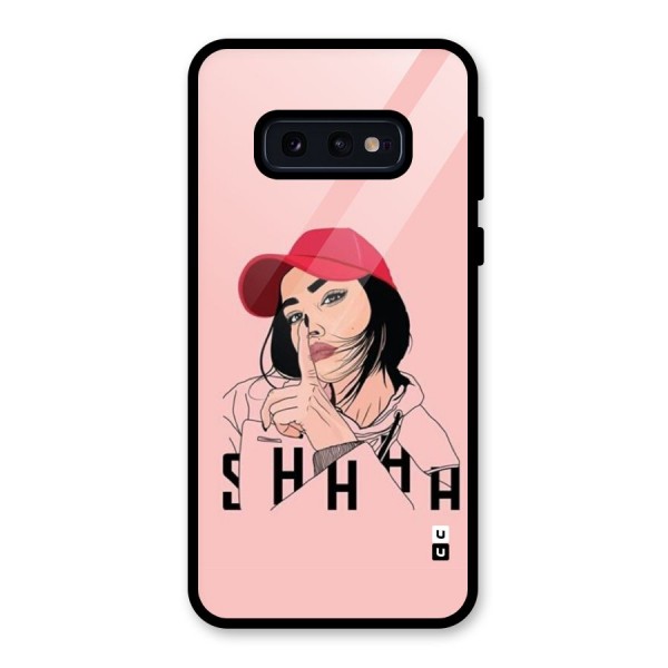 Shhhh Girl Glass Back Case for Galaxy S10e