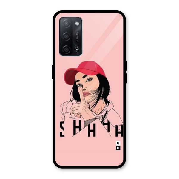 Shhhh Girl Glass Back Case for Oppo A53s 5G