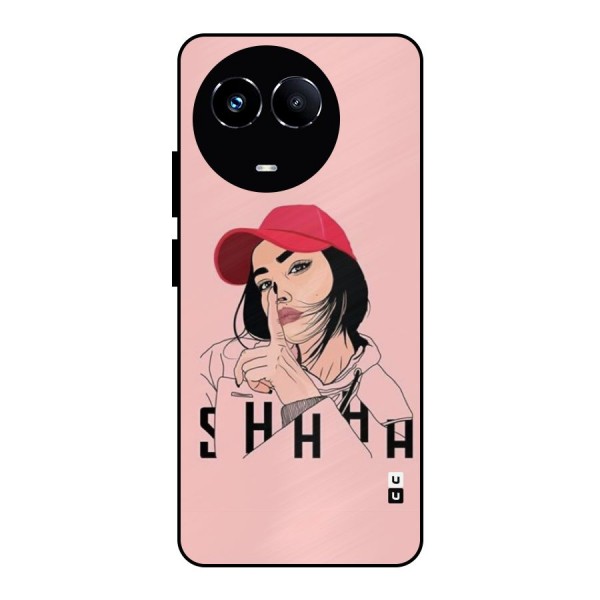 Shhhh Girl Metal Back Case for Realme 11 5G