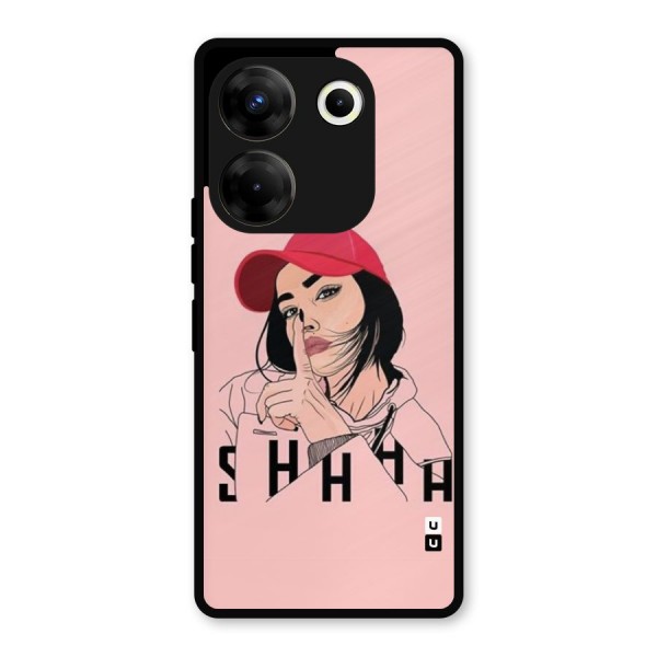 Shhhh Girl Metal Back Case for Tecno Camon 20 Pro