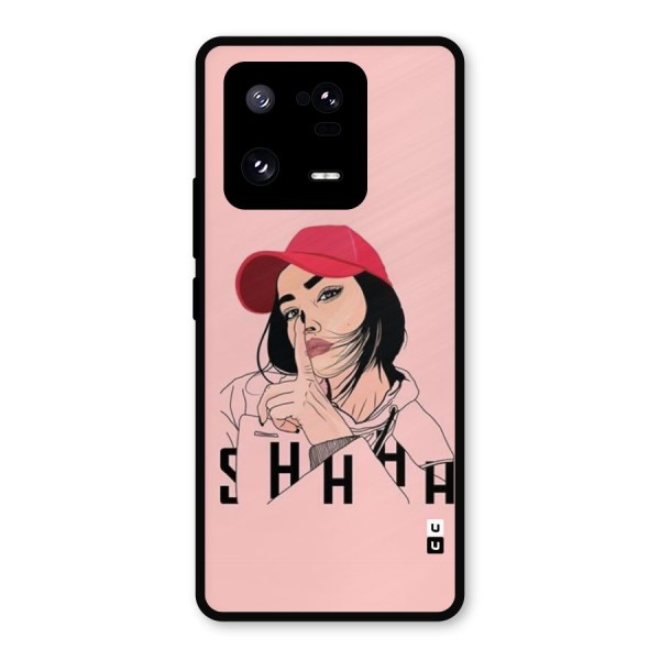 Shhhh Girl Metal Back Case for Xiaomi 13 Pro