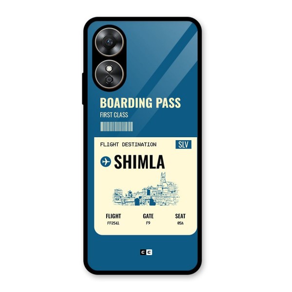 Shimla Boarding Pass Glass Back Case for Oppo A17