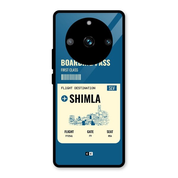 Shimla Boarding Pass Glass Back Case for Realme 11 Pro