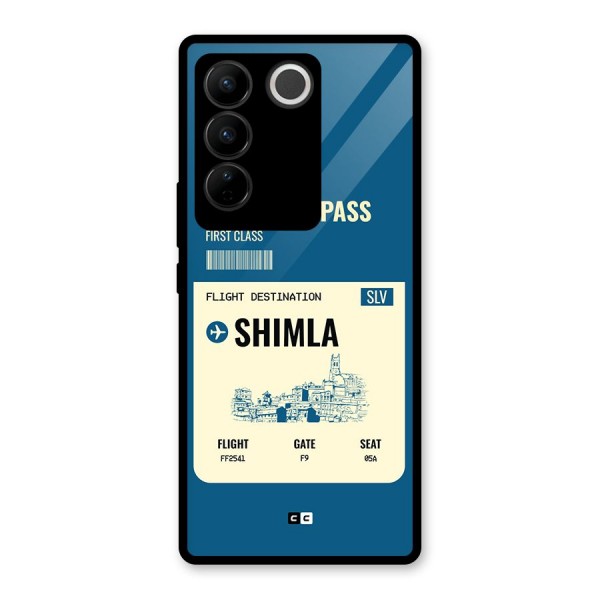 Shimla Boarding Pass Glass Back Case for Vivo V27 Pro