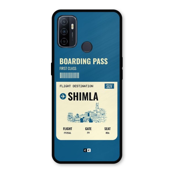 Shimla Boarding Pass Metal Back Case for Oppo A53