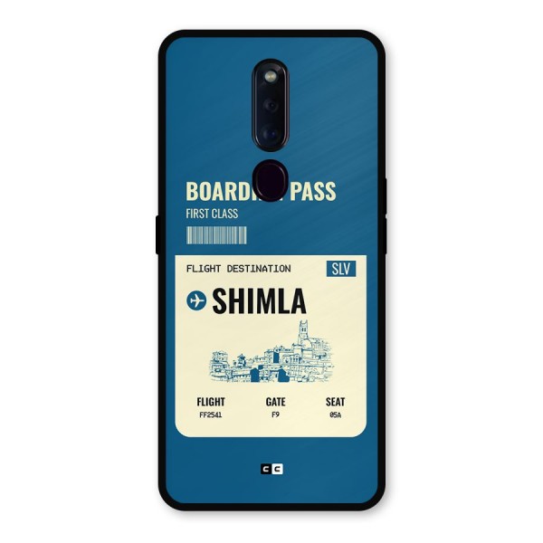 Shimla Boarding Pass Metal Back Case for Oppo F11 Pro