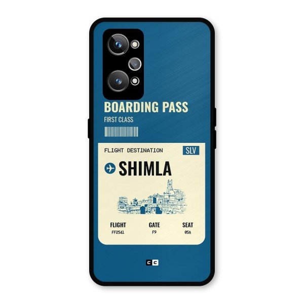 Shimla Boarding Pass Metal Back Case for Realme GT 2