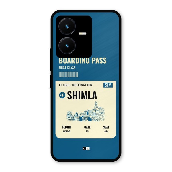 Shimla Boarding Pass Metal Back Case for Vivo Y22s