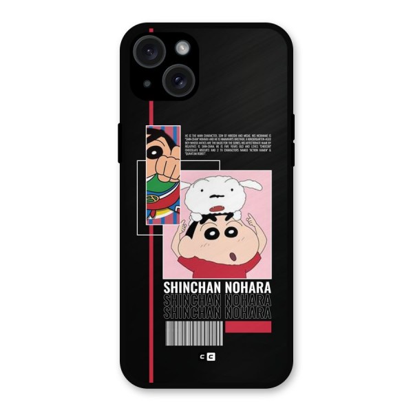 Shinchan Nohara Metal Back Case for iPhone 15 Plus