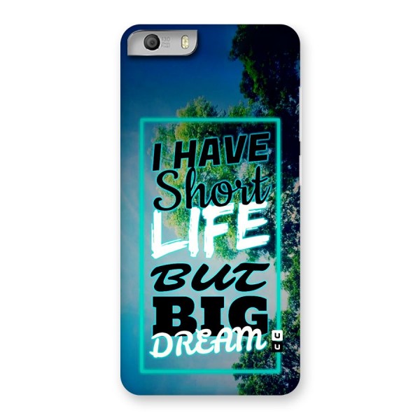 Short Life Big Dream Back Case for Canvas Knight 2