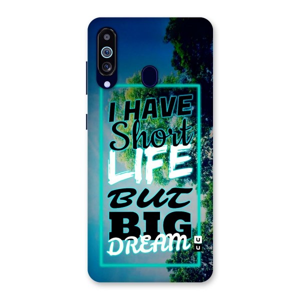 Short Life Big Dream Back Case for Galaxy A60