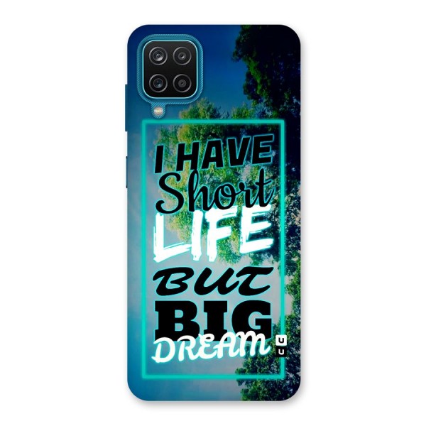 Short Life Big Dream Back Case for Galaxy F12