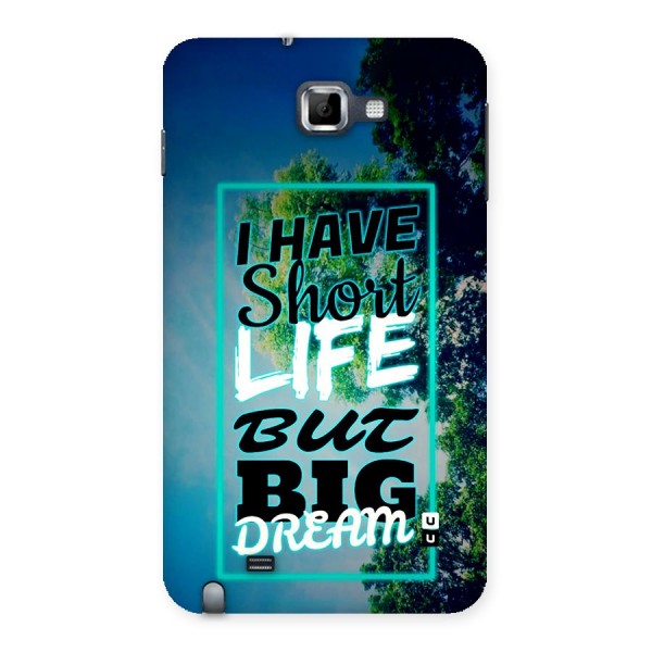 Short Life Big Dream Back Case for Galaxy Note