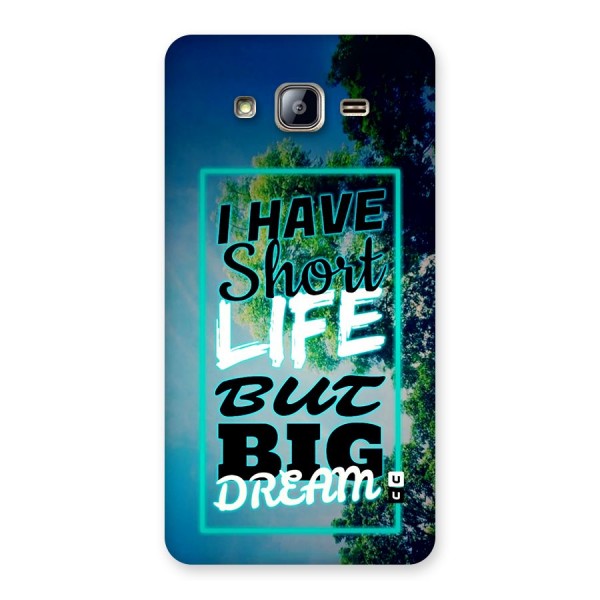 Short Life Big Dream Back Case for Galaxy On5