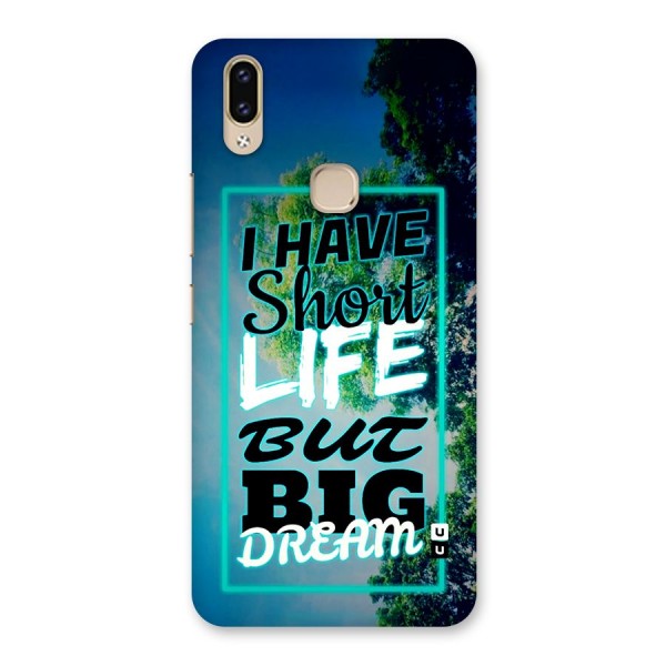 Short Life Big Dream Back Case for Vivo V9