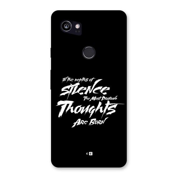 Silent Thoughts Back Case for Google Pixel 2 XL