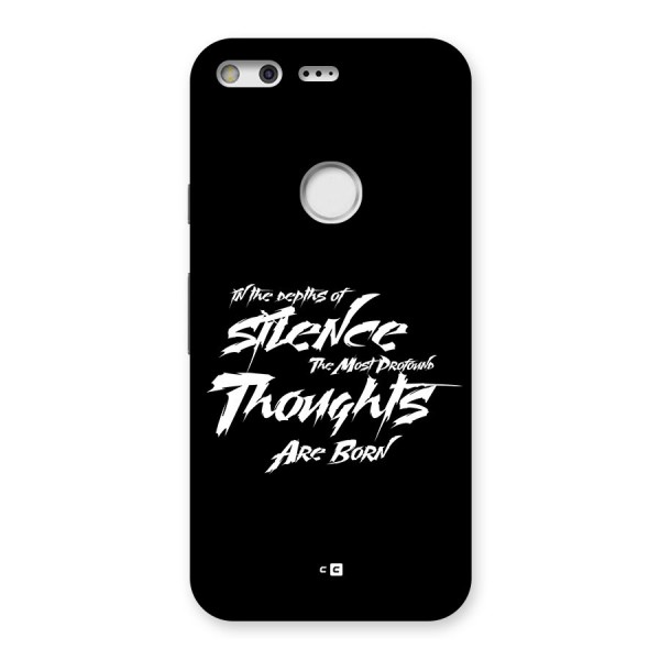 Silent Thoughts Back Case for Google Pixel XL