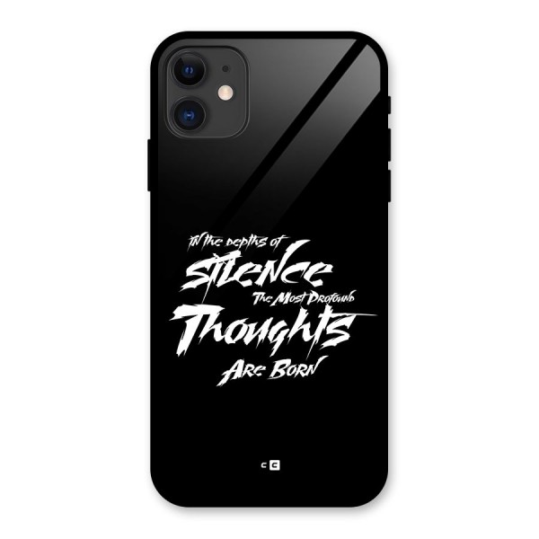 Silent Thoughts Glass Back Case for iPhone 11