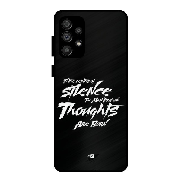 Silent Thoughts Metal Back Case for Galaxy A73 5G