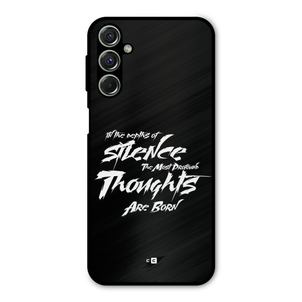 Silent Thoughts Metal Back Case for Galaxy F34