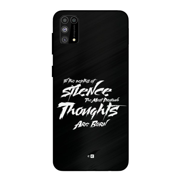 Silent Thoughts Metal Back Case for Galaxy M31