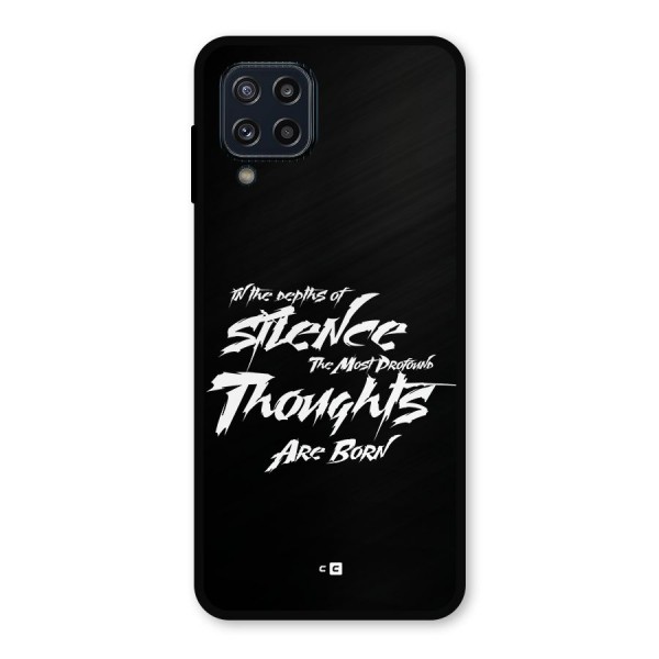 Silent Thoughts Metal Back Case for Galaxy M32