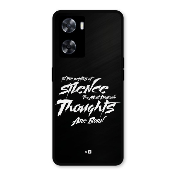 Silent Thoughts Metal Back Case for Oppo A57 2022