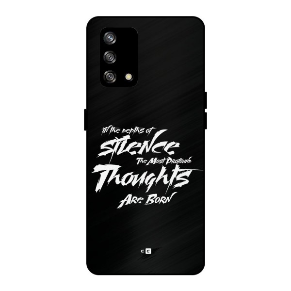 Silent Thoughts Metal Back Case for Oppo F19s