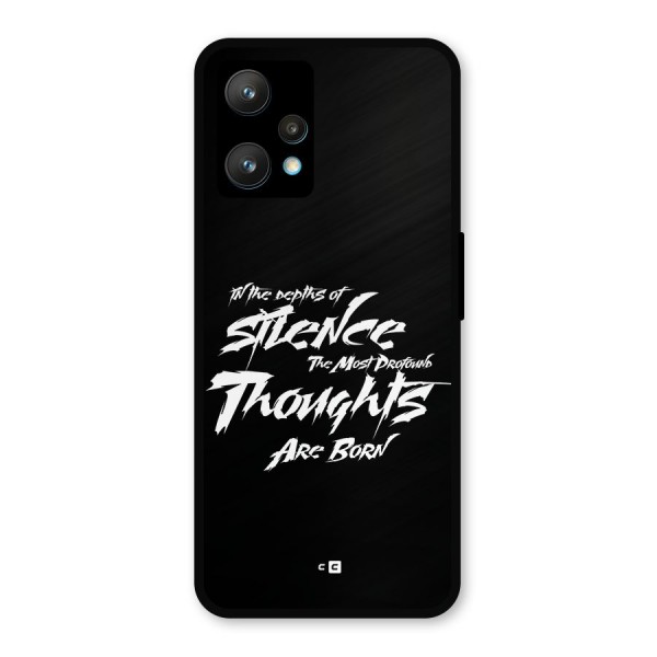 Silent Thoughts Metal Back Case for Realme 9