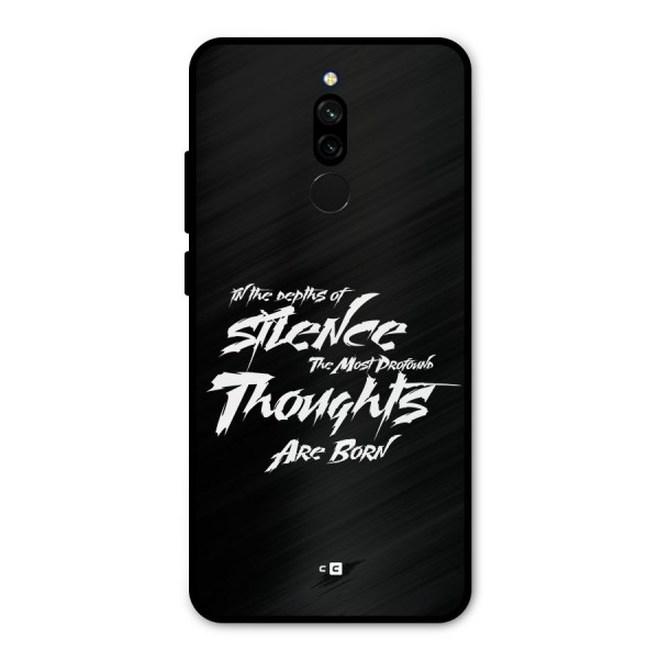 Silent Thoughts Metal Back Case for Redmi 8