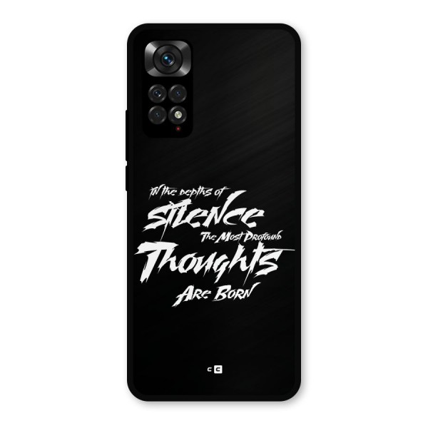 Silent Thoughts Metal Back Case for Redmi Note 11