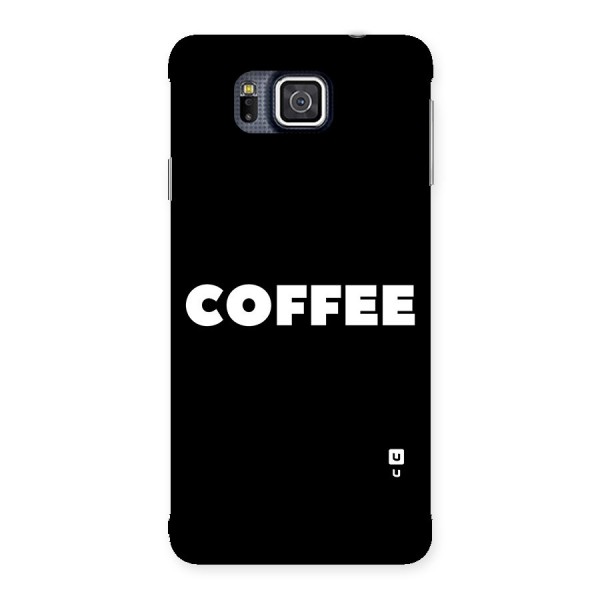 Simple Coffee Back Case for Galaxy Alpha