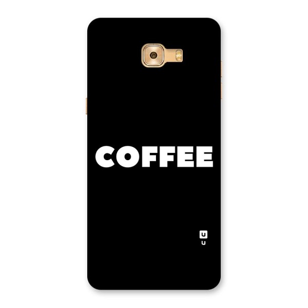 Simple Coffee Back Case for Galaxy C9 Pro