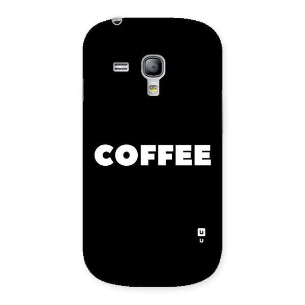 Simple Coffee Back Case for Galaxy S3 Mini