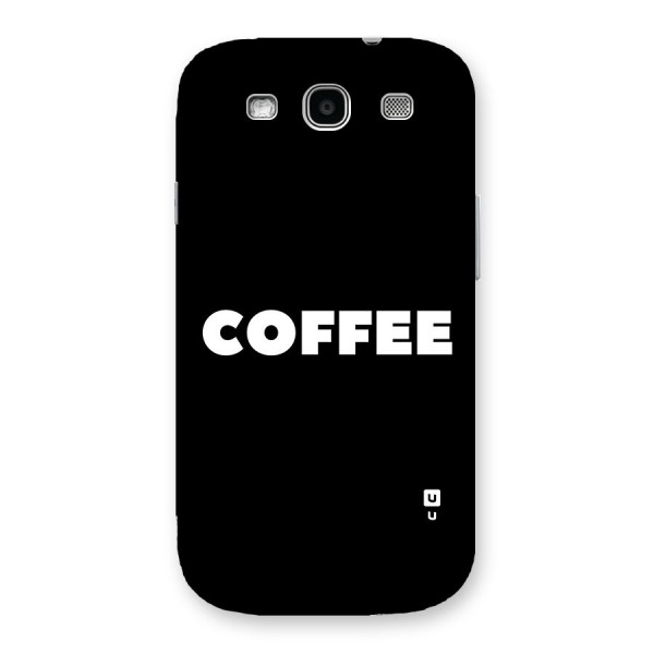 Simple Coffee Back Case for Galaxy S3 Neo