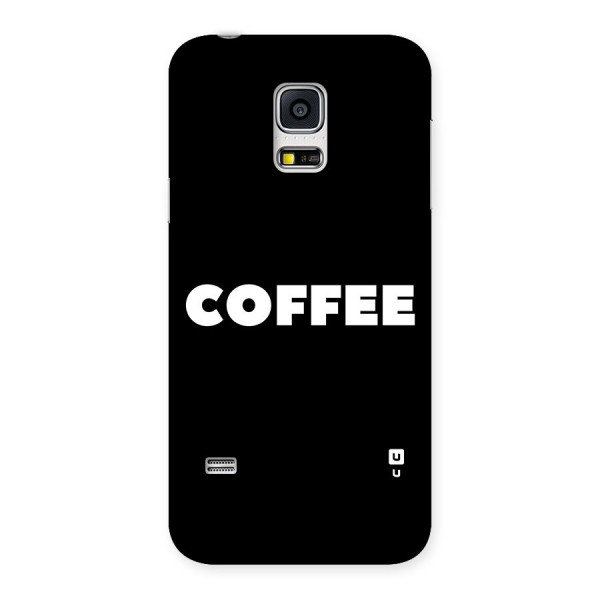 Simple Coffee Back Case for Galaxy S5 Mini