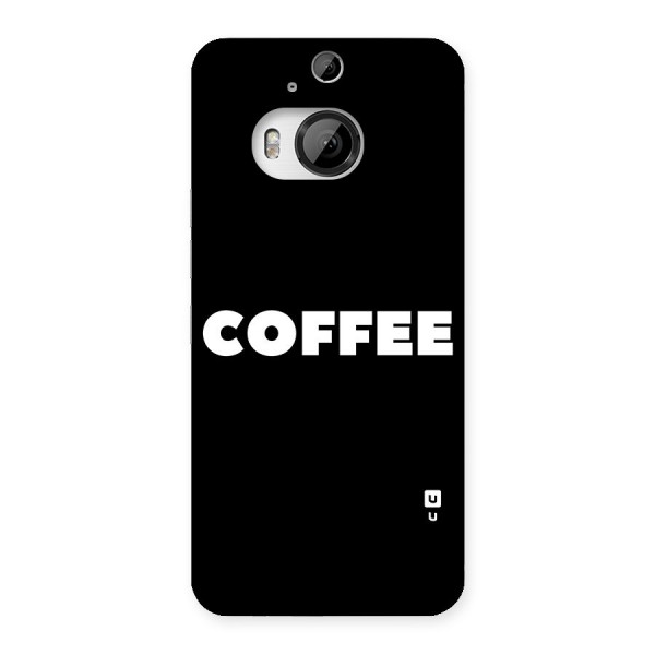 Simple Coffee Back Case for HTC One M9 Plus