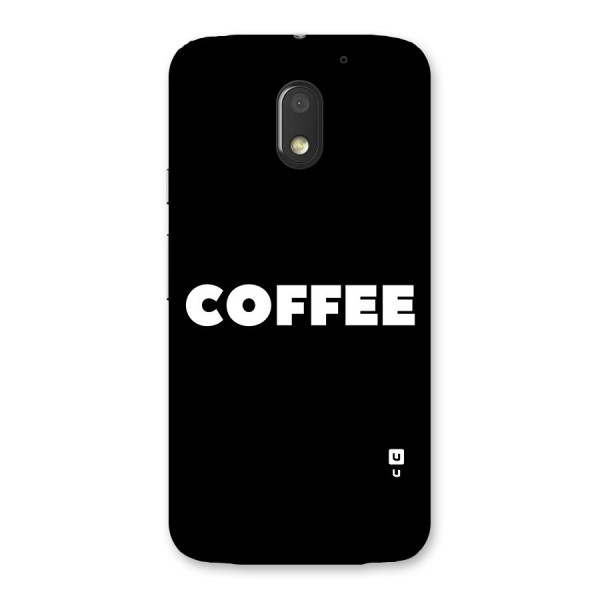 Simple Coffee Back Case for Moto E3 Power